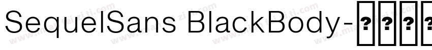 SequelSans BlackBody字体转换